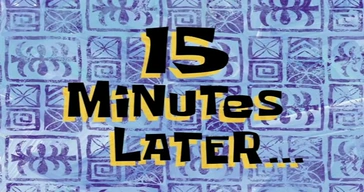15 Minutes Later Video