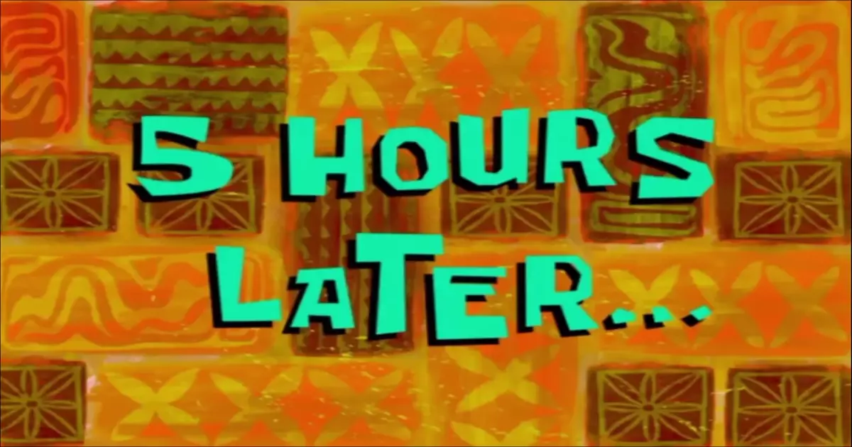 5 Hours Later Meme Download Video