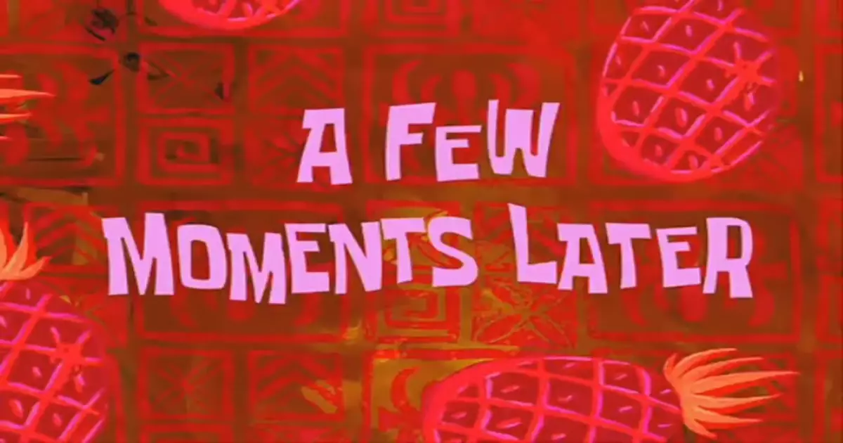 A Few Moment Later Meme Download Video
