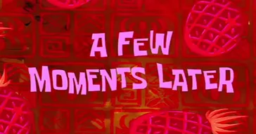 A Few Moments Later Meme Download | Video & Audio Meme Video