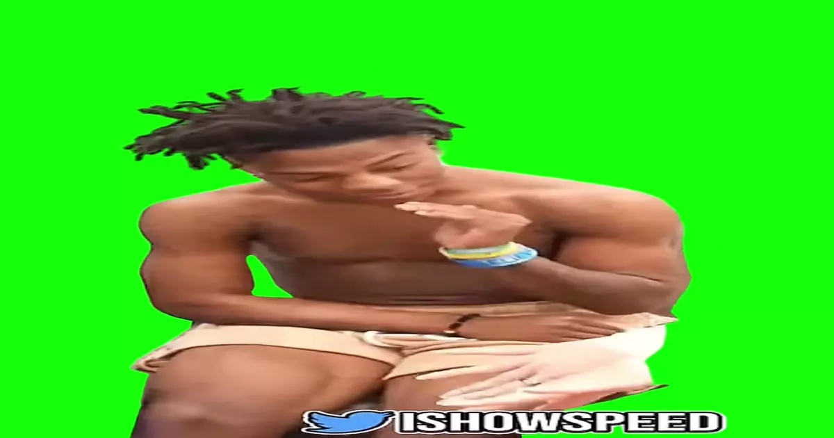 Ishowspeed You Look Very Beautiful Green Screen Meme Download Video