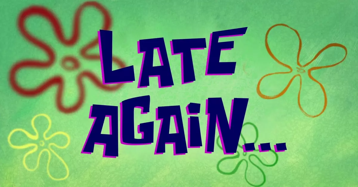 Late Again Spongebob Meme Download Video